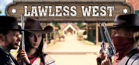不法西部/Lawless West（更新Build.13442354）-彩豆博客