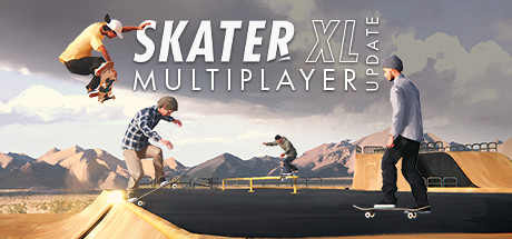 滑板XL：终极滑板游戏/Skater XL – The Ultimate Skateboarding Game-易幻云网络