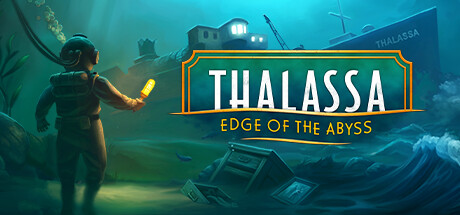 塔拉萨：深渊边缘/Thalassa: Edge of the Abyss【v1.0.0|容量24.9GB|官方简体中文】