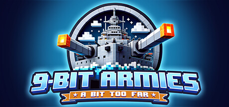 九位军团：战争再临/9-Bit Armies: A Bit Too Far【Build.856409|容量5.47GB|官方简体中文】