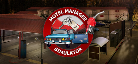 汽车旅馆经理模拟器/Motel Manager Simulator【v1.0.0|容量2.46GB|官方简体中文】