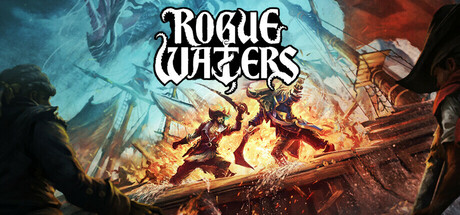 恶棍水域/Rogue Waters【v1.0.1.3150|容量5.76GB|官方简体中文】